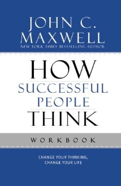 9781599953915 How Successful People Think Workbook (Workbook)