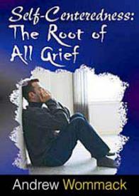 9781606835234 Self Centeredness : The Root Of All Grief