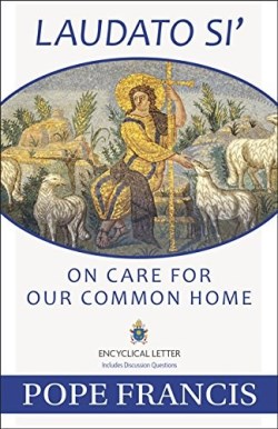 9781612783864 Laudato Si : On Care For Our Common Home