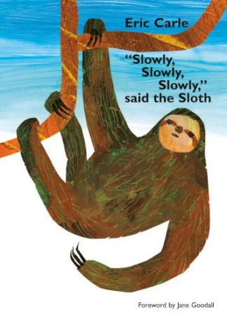 9780593523278 Slowly Slowly Slowly Said The Sloth