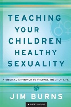 9780764202087 Teaching Your Children Healthy Sexuality (Reprinted)