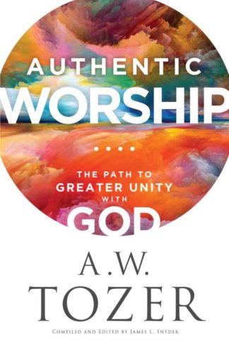 9780764240287 Authentic Worship : The Path To Greater Unity With God