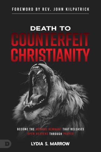 9780768472325 Death To Counterfeit Christianity