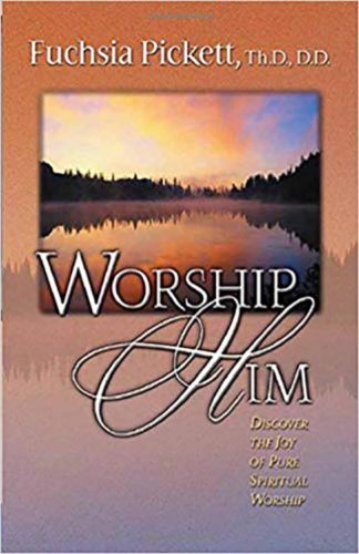 9780884197232 Worship Him : Discover The Joy Of Pure Spiritual Worship