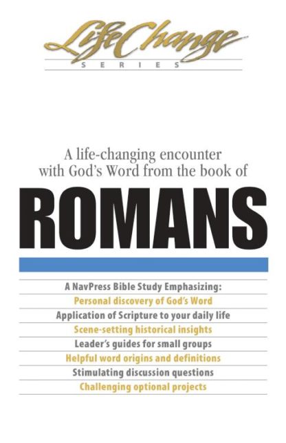 9780891090731 Romans : A Life Changing Encounter With Gods Word From The Book Of Romans (Stude