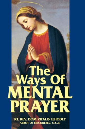 9780895551788 Ways Of Mental Prayer