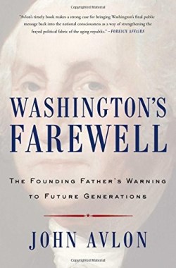 9781476746470 Washingtons Farewell : The Founding Father's Warning To Future Generations