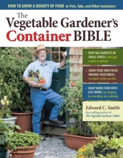 9781603429757 Vegetable Gardeners Container Bible