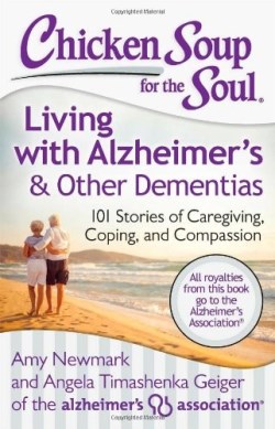 9781611599343 Chicken Soup For The Soul Living With Alzheimers And Other Dementias