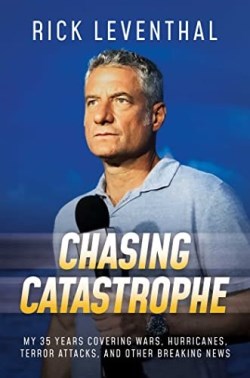 9781637584941 Chasing Catastrophe : My 35 Years Covering Wars