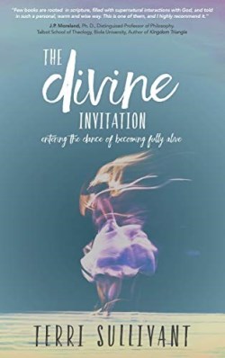 9781642790696 Divine Invitation : Entering The Dance Of Becoming Fully Alive