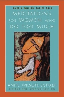 9780060736248 Meditations For Women Who Do Too Much (Revised)