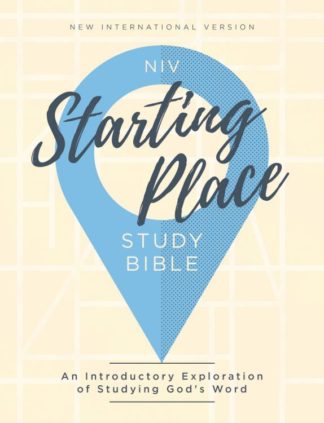 9780310450672 Starting Place Study Bible Comfort Print