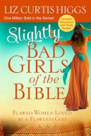 9780735291706 Slightly Bad Girls Of The Bible