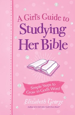 9780736987462 Girls Guide To Studying Her Bible