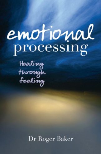 9780745952598 Emotional Processing : Healing Through Feeling