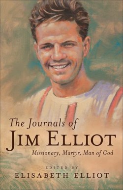 9780800743130 Journals Of Jim Elliot