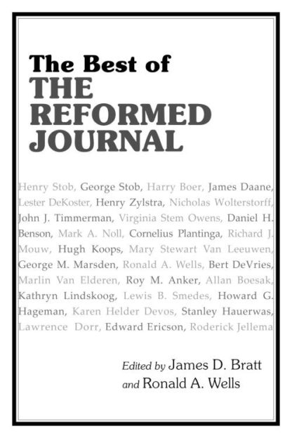 9780802867025 Best Of The Reformed Journal