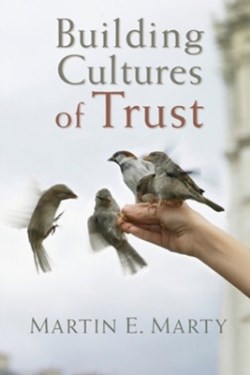 9780802883384 Building Cultures Of Trust