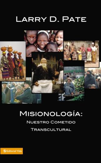 9780829704709 Misionologia - (Spanish)