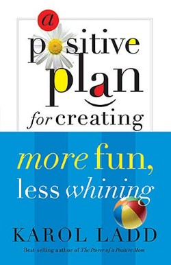 9780849907111 Positive Plan For Creating More Fun Less Whining