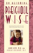 9780971453289 On Becoming Preschool Wise