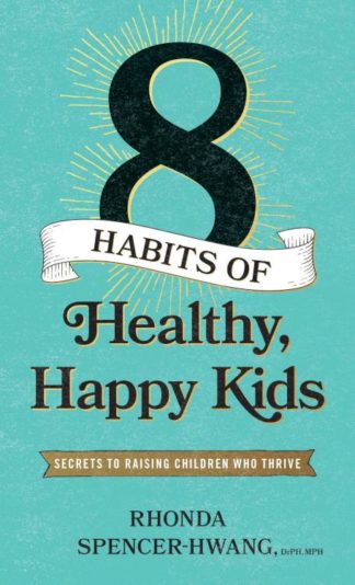 9781496472304 8 Habits Of Healthy Happy Kids