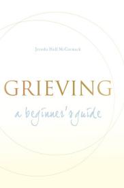 9781557254931 Grieving : A Beginners Guide