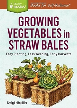 9781612126142 Growing Vegetables In Straw Bales