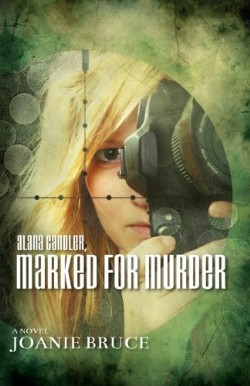 9781620201305 Alana Candler Marked For Murder