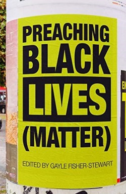 9781640652569 Preaching Black Lives Matter