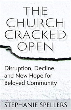 9781640654242 Church Cracked Open
