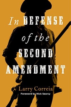 9781684514144 In Defense Of The Second Amendment