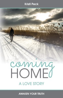 9781732092402 Coming Home : A Love Story - Awaken Your Truth