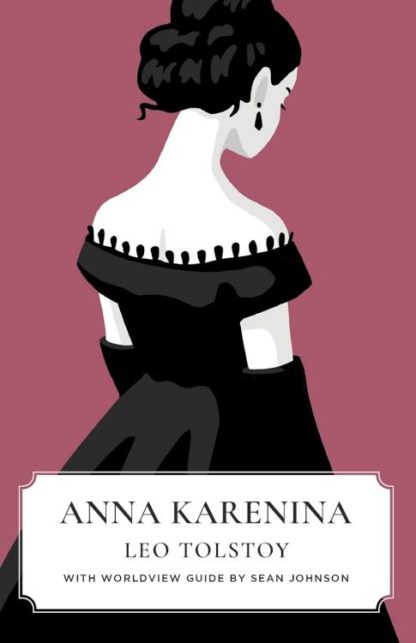 9781944503680 Anna Karenina Worldview Edition