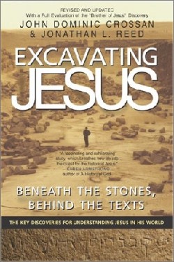 9780060616342 Excavating Jesus : Beneath The Stones Behind The Texts