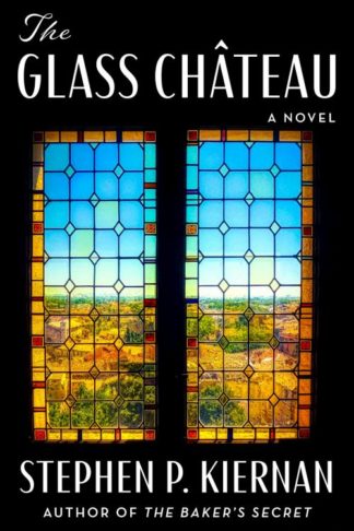 9780063227316 Glass Chateau : A Novel