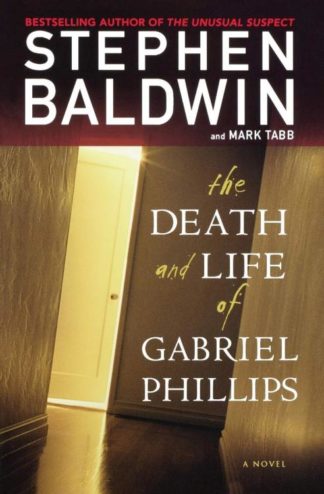 9780446196994 Death And Life Of Gabriel Phillips