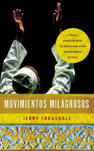 9780718001551 Movimientos Milagrosos - (Spanish)