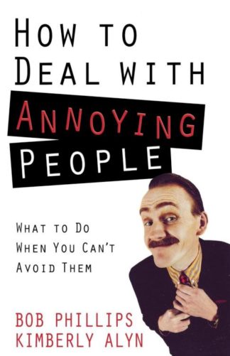9780736927017 How To Deal With Annoying People