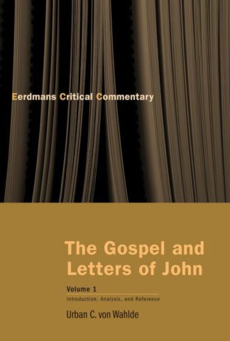9780802809919 Gospel And Letters Of John Volume 1