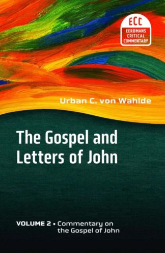9780802822178 Gospel And Letters Of John Volume 2