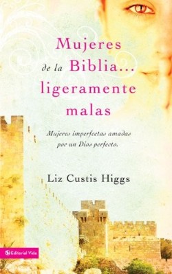 9780829755107 Mujeres De La Biblia Ligeramen - (Spanish)