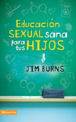 9780829757590 Educacion Sexual Sana Para Tus - (Spanish)
