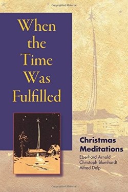 9780874869408 When The Time Was Fulfilled 2nd Edition