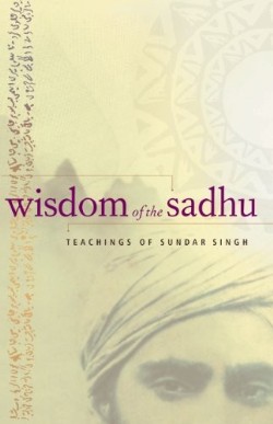 9780874869989 Wisdom Of The Sadhu