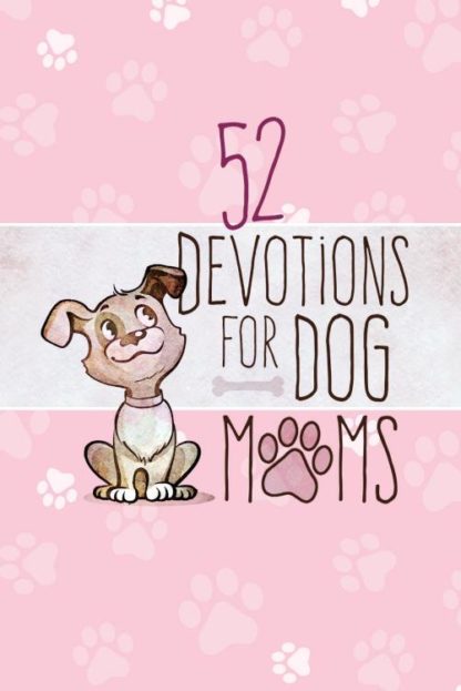 9781424559138 52 Devotions For Dog Moms