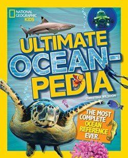 9781426325502 Ultimate Oceanpedia : The Most Complete Ocean Reference Ever