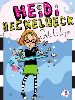 9781442441729 Heidi Heckelbeck Gets Glasses