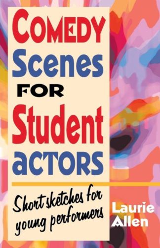 9781566081597 Comedy Scenes For Student Actors